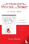Daniels, Burton - The Integration of Psyche and Spirit