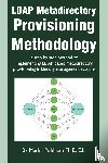 Pohlman, Marlin - LDAP Metadirectory Provisioning Methodology