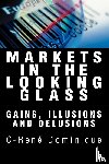 Dominique, C-Rene - Markets in the Looking Glass