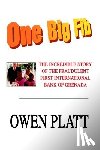 Platt, Owen - One Big Fib