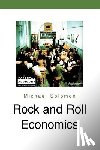 Solomon, Michael - Rock and Roll Economics