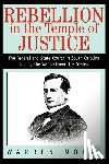 Moise, Warren - Rebellion in the Temple of Justice