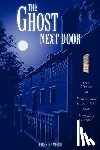 Morris, Mark Alan - The Ghost Next Door