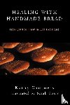 Summers, Kathy - Healing with Handmade Bread