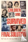 Tarjan, Peter - Children Who Survived the Final Solution