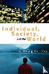 Malhotra, Umang - Individual, Society, and the World