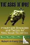 Chechile, Robert Anthony - The ABCs of IPOs
