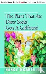 McArthur, Nancy - The Plant That Ate Dirty Socks Gets a Girlfriend