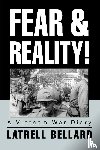 Bellard, Latrell - Fear & Reality!