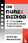 Nunez, Richard - The NuneX Method