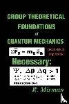 Mirman, R - Group Theoretical Foundations of Quantum Mechanics