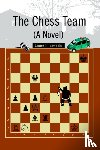 Sawaski, James H - The Chess Team (A Novel)
