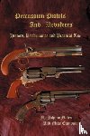 Cumpston, Mike - Percussion Pistols and Revolvers