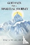 Morgan, Rsc D Daniel Lee - Guidance for a Spiritual Journey
