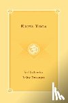 Niketan, Yoga, Sri Sailendra Bejoy Dasqupta, Sailendra, Sri Sailendra Bejoy Dasqupta - Kriya Yoga