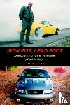 Moriarty, Frank - Iron Fist, Lead Foot