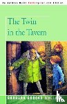 Wallace, Barbara Brooks - The Twin in the Tavern