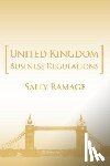 Ramage, Sally (Editor of The Criminal Lawyer) - United Kingdom Business Regulations