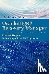 Raghav, Ramesh - Oracle10gr2 Recovery Manager