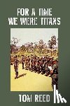 Reed, Tom - For A Time We Were Titans