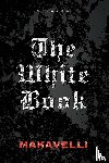 Mackaveli, Makavelli - The White Book