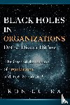 Lutka, Ron - Black Holes in Organizations