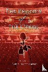 Montgomery, Sadie - The Phoenix of the Opera