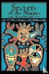 Scott, PH D Gini Graham - Secrets Of The Shaman