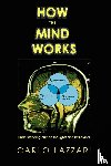 Lazzari, Carlo - How The Mind Works