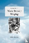 Rush, Martin A - Music Bravely Ringing