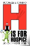 Rochelle S Gianino, S Gianino, Rochelle S Gianino - H Is for Hospice