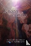 Gibson, Ruby - My Body, My Earth