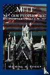 Moody, Michael D - Mitt, Set Our People Free!