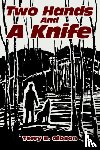 Gibson, Terry - Two Hands and a Knife