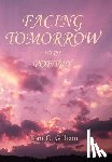 Gilliam, Toni C - Facing Tomorrow With Poetry