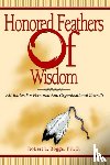Boggs, Robert L - Honored Feathers of Wisdom