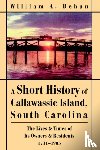 Behan, William A - A Short History of Callawassie Island, South Carolina