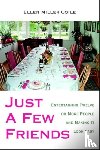 Coile, Ellen Miller - Just A Few Friends