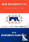 Kennedy, Walter D - Red Republicans and Lincoln's Marxists