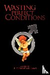Williams, B Clement - Wasting Perfect Conditions