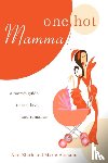 Kluth, Ann - One Hot Mamma!