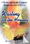 Sibley, Brenda Parris - Waiting for the Morning