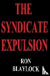 Blaylock, Ron F - The Syndicate Expulsion