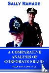 Ramage, Sally (Editor of The Criminal Lawyer) - A Comparative Analysis of Corporate Fraud