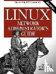 Bautts, Tony - Linux Network Administrator's Guide