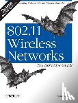 Gast, Matthew S. - 802.11 Wireless Networks: The Definitive Guide
