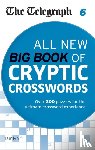 Telegraph Media Group Ltd - The Telegraph: All New Big Book of Cryptic Crosswords 6