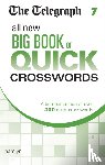 Telegraph Media Group Ltd - The Telegraph All New Big Book of Quick Crosswords 7