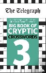 Telegraph Media Group Ltd - The Telegraph Big Book of Cryptic Crosswords 3