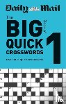 Daily Mail - Daily Mail Big Book of Quick Crosswords Volume 1